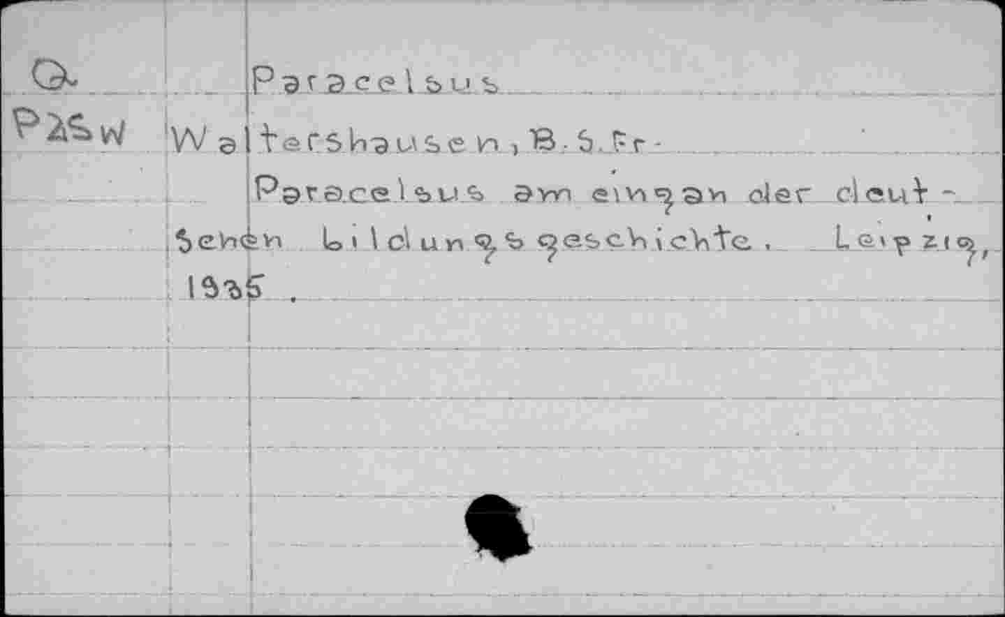 ﻿		Parscelbub		 	
P	W э	teCS.haM.se и.-> "ß • Ь . Гг-. ...	 		
	*>eh<	PatsueRuA a»yn е'.'л^ач der deut ->r< loi	^ebçt i.ctte . L.eip z,<® к.
		
		